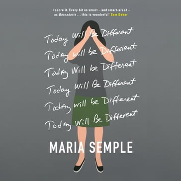 Today Will Be Different - Maria Semple