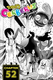Today s Cerberus, Chapter 52