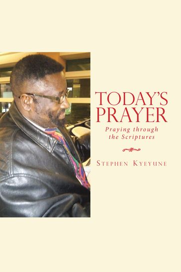 Today's Prayer - Stephen Kyeyune