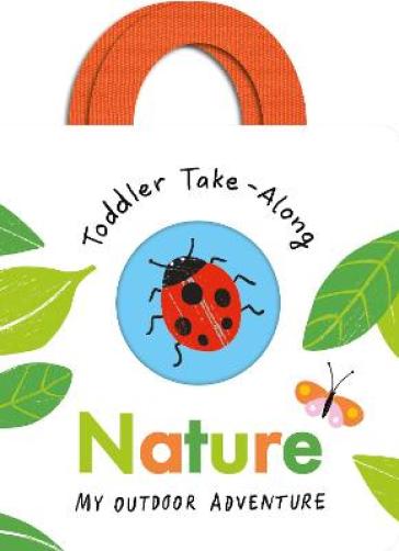 Toddler Take-Along Nature - Becky Davies