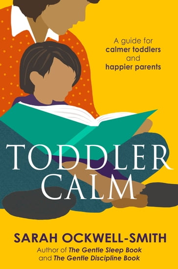 ToddlerCalm - Sarah Ockwell-Smith