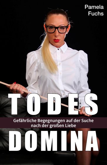 Todesdomina - Pamela Fuchs