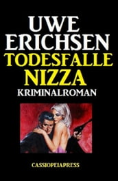 Todesfalle Nizza: Kriminalroman