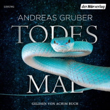 Todesmal - Andreas Gruber