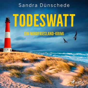 Todeswatt: Ein Nordfriesland-Krimi (Ein Fall für Thamsen & Co. 4) - Sandra Dunschede - Brigitte Carlsen