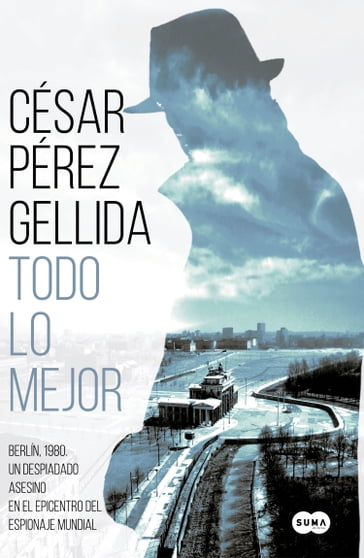 Todo lo mejor - César Pérez Gellida