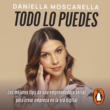 Todo lo puedes - Daniella Moscarella