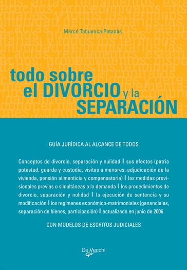 Todo sobre el divorcio y la separación - Mercè Tabuenca Petanàs