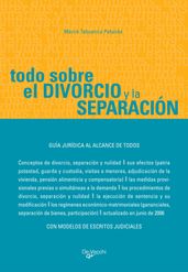 Todo sobre el divorcio y la separación