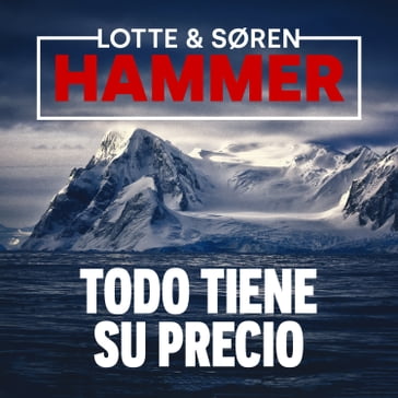 Todo tiene su precio - Søren Hammer - Lotte Hammer