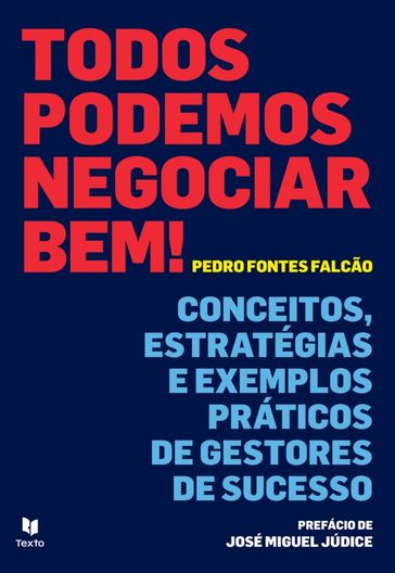 Todos Podemos Negociar Bem! - Pedro Fontes Falcão