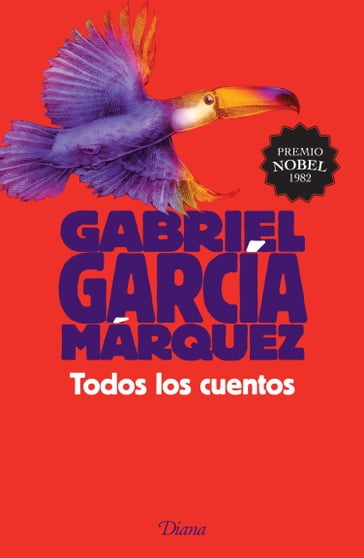 Todos los cuentos - Gabriel García Márquez