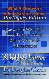 Todos os administradores de rede que Know (Portuguese Edition)