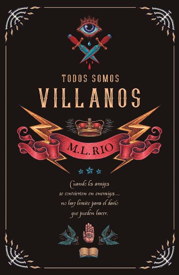 Todos somos villanos - M.L. Rio