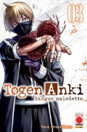 Togen Anki. Sangue maledetto. 3.