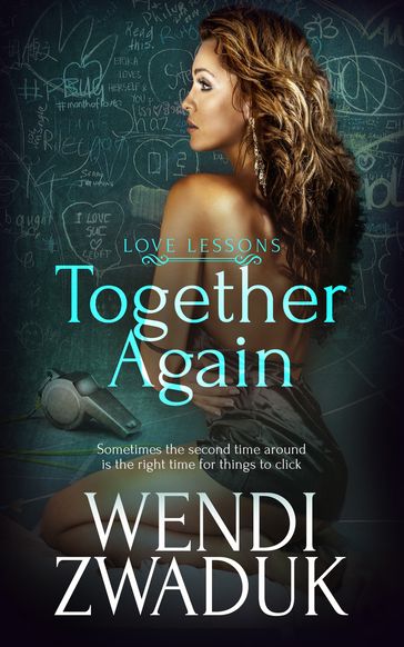 Together Again - Wendi Zwaduk