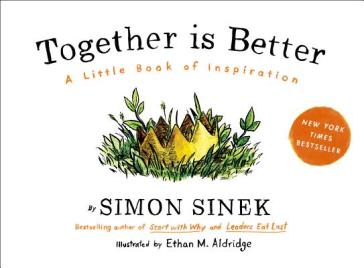 Together Is Better - Simon Sinek