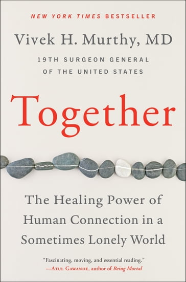 Together - Vivek H Murthy M.D.