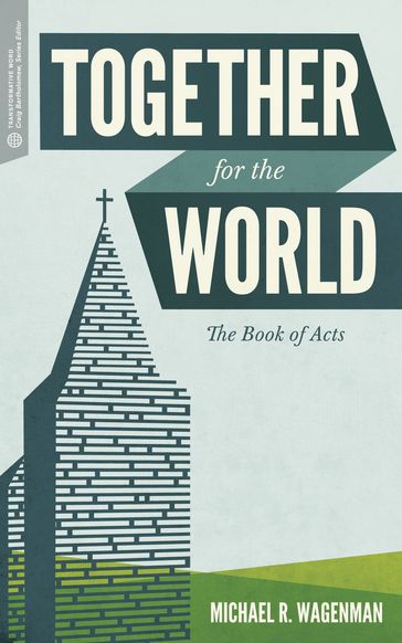 Together for the World - Craig G. Bartholomew - Michael R. Wagenman