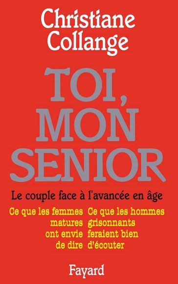 Toi, mon senior - Christiane Collange