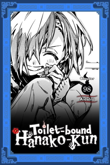 Toilet-bound Hanako-kun, Chapter 98 - AidaIro - Phil Christie