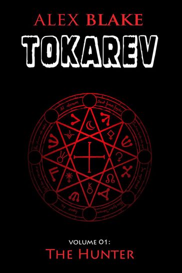 Tokarev - Volume 01 - The Hunter - Alex Blake