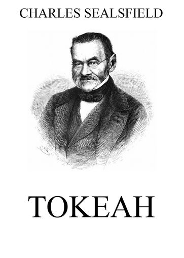 Tokeah - Charles Sealsfield