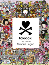 Tokidoki: The Art of Simone Legno