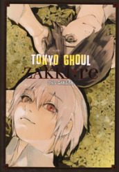 Tokyo Ghoul. Zakki:re. Ediz. a colori