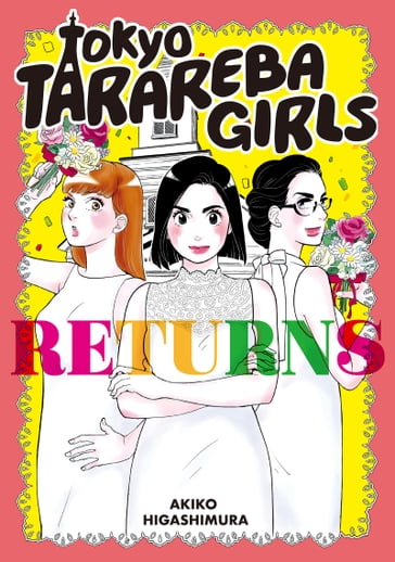 Tokyo Tarareba Girls Returns 1 - Akiko Higashimura