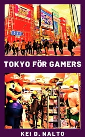 Tokyo för Gamers