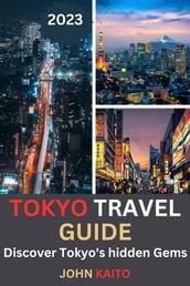 Tokyo travel guide 2023