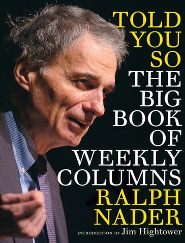 Told You So - Ralph Nader