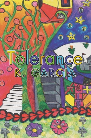 Tolerance - K. Garcia