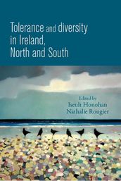 Tolerance and diversity in Ireland, north and south
