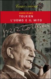 Tolkien, l uomo e il mito