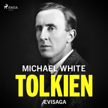 Tolkien - ævisaga - Michael White