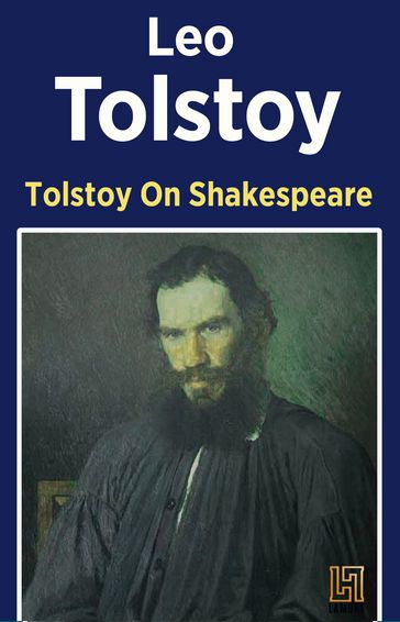 Tolstoy On Shakespeare - Lev Nikolaevic Tolstoj