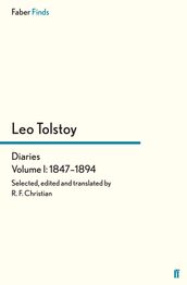Tolstoy s Diaries Volume 1: 1847-1894