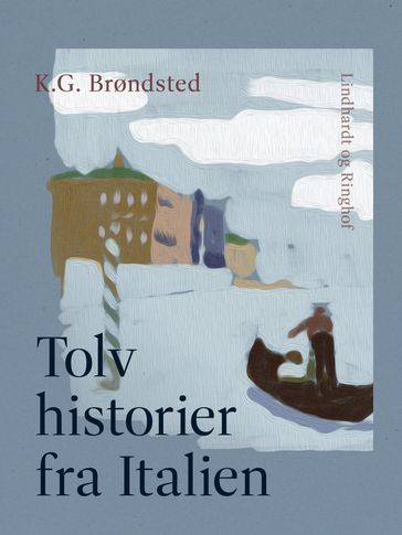 Tolv historier fra Italien - K.G. Brøndsted