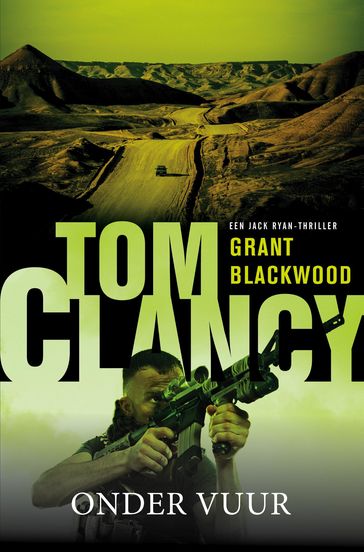 Tom Clancy: Onder vuur - Grant Blackwood