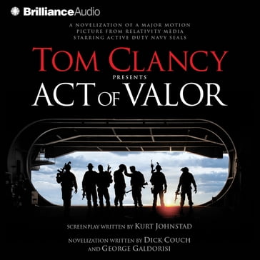 Tom Clancy Presents Act of Valor - Dick Couch - George Galdorisi