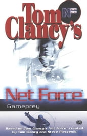 Tom Clancy s Net Force: Gameprey