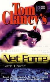 Tom Clancy s Net Force: Safe House
