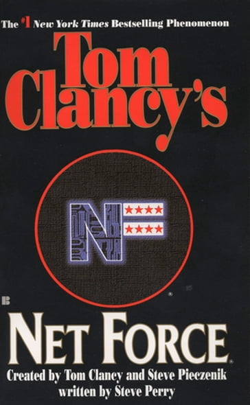 Tom Clancy's Net Force - Steve Perry - Steve Pieczenik - Tom Clancy
