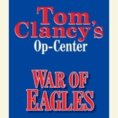 Tom Clancy s Op-Center #12: War of Eagles