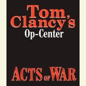 Tom Clancy s Op-Center #4: Acts of War
