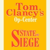 Tom Clancy s Op-Center #6: State of Siege