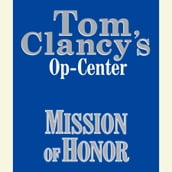 Tom Clancy s Op-Center #9: Mission of Honor