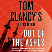 Tom Clancy s Op-Center: Out of the Ashes